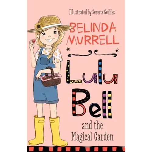Lulu Bell and the Magical Garden: Volume 13 - Paperback