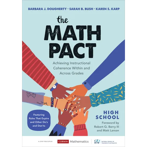 The Math Pact, High School: Achieving Instructional Coherence Within and Across Grades - Paperback