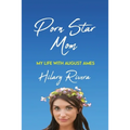 Porn Star Mom: My Life With August Ames - Paperback