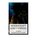 Woodcraft and Camping - Paperback
