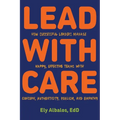Lead with CARE - Paperback