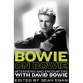 Bowie on Bowie: Interviews and Encounters with David Bowie Volume 8 - Hardcover