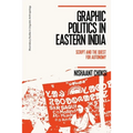 Graphic Politics in Eastern India: Script and the Quest for Autonomy - Paperback