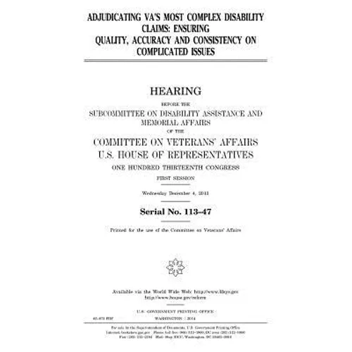 Adjudicating VA's most complex disability claims: ensuring quality, accuracy and consistency on complicated issues