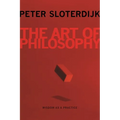 The Art of Philosophy: Wisdom as a Practice - Paperback