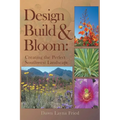 Design, Build and Bloom - Paperback