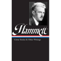 Hammett Crime Stories and Other Writings - Hardcover