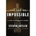 The Art of Impossible: A Peak Performance Primer - Hardcover