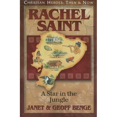 Rachel Saint: A Star in the Jungle - Paperback
