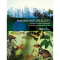 Making Nature's City: A science-based framework for building urban biodiversity - Paperback