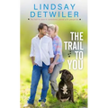 The Trail to You: A Sweet Romance - Paperback