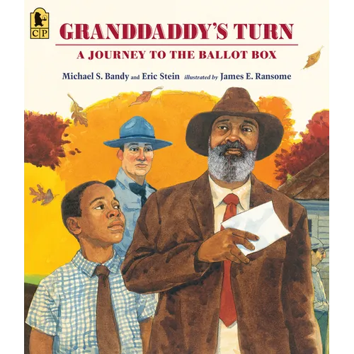 Granddaddy's Turn: A Journey to the Ballot Box