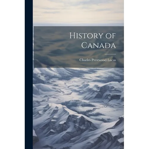 History of Canada - Paperback