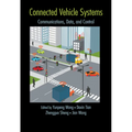 Connected Vehicle Systems: Communication, Data, and Control - Paperback