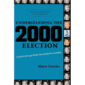 Understanding the 2000 Election: A Guide to the Legal Battles That Decided the Presidency