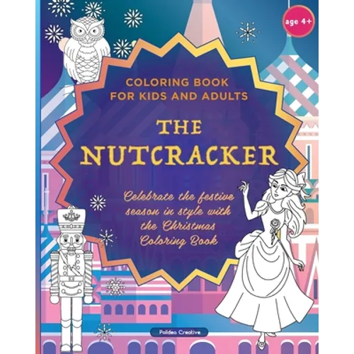 The Nutcracker - Coloring Book for Kids and Adults - Paperback