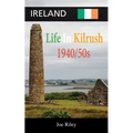 Ireland: Life in Kilrush - Paperback