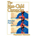 The Man-Child Chronicles: Selected Poems - Paperback