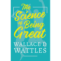 The Science of Being Great - Paperback