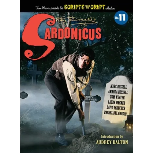 Sardonicus - Scripts from the Crypt #11 (hardback) - Hardcover