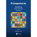 R Companion for Sampling: Design and Analysis, Third Edition - Paperback