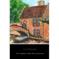 The Complete Father Brown Mysteries - Paperback