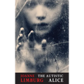 The Autistic Alice - Paperback