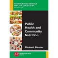 Public Health and Community Nutrition - Paperback