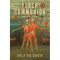 Flesh Communion and Other Stories - Paperback