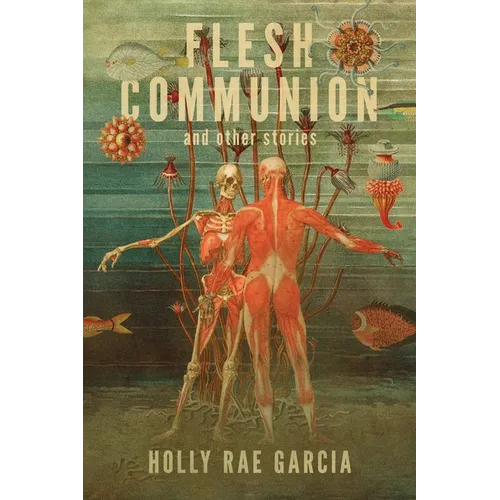 Flesh Communion and Other Stories - Paperback