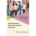 Implementing Social-Emotional Learning: Insights from School Districts' Successes and Setbacks - Paperback