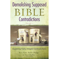 Demolishing Supposed Bible Contradictions, Volume 2 - Paperback