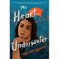 My Heart Underwater - Paperback
