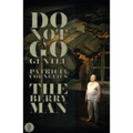 Do Not Go Gentle... and The Berry Man: Two plays - Paperback