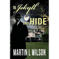 To Jekyll and Hide - Paperback