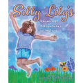 Silly Lily's Rhyming Adventures in Nature - Paperback