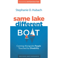 Same Lake, Different Boat: Coming Alongside People Touched by Disability - Paperback