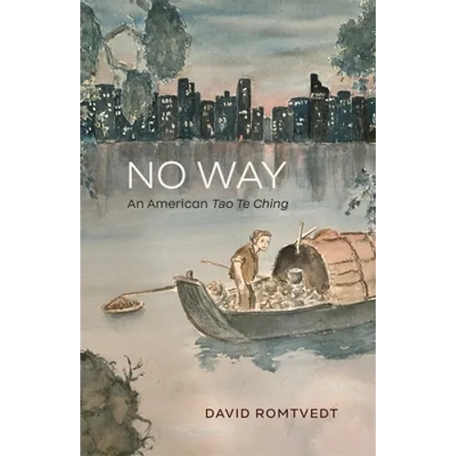 No Way: An American Tao Te Ching - Paperback