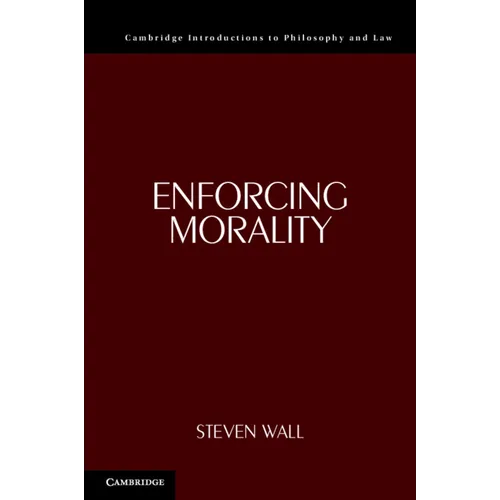 Enforcing Morality