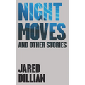 Night Moves: And other stories - Paperback