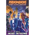 Phenomenons: Every Human Creature - Paperback