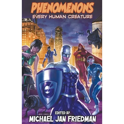 Phenomenons: Every Human Creature - Paperback