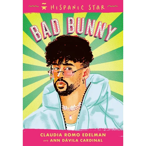 Hispanic Star: Bad Bunny - Hardcover