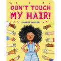 Don't Touch My Hair! - Board Book