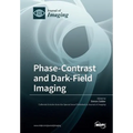 Phase-Contrast and Dark-Field Imaging - Paperback