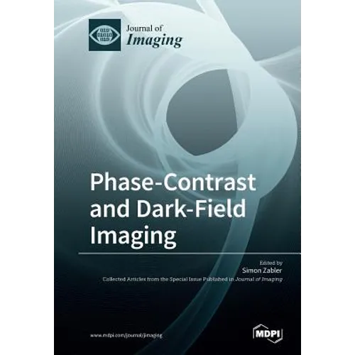 Phase-Contrast and Dark-Field Imaging - Paperback