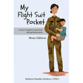 My Flight Suit Pocket: A Story to Support Connection During Deployments, Mom Edition - Paperback