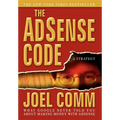 The Adsense Code: What Google Never Told You about Making Money with Adsense - Paperback