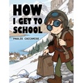 How I Get To School - Paperback