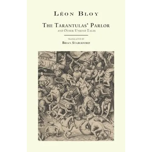The Tarantulas' Parlor: and Other Unkind Tales - Paperback
